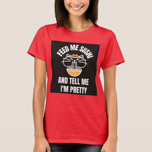 Mata MIG SÄGA ATT JAG ÄR SÖT T-shirts (Framsida)