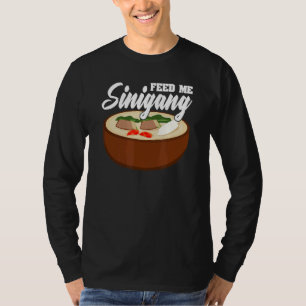 Mata mig Sinigang Pinoy Soppa Filipino Food Siniga T Shirt