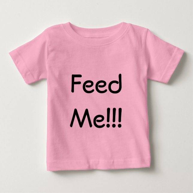 Mata mig! Spädbarn Shirt Tee (Framsida)