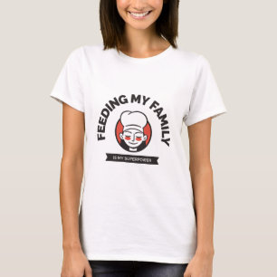 Mata min familj är min supermakt t shirt