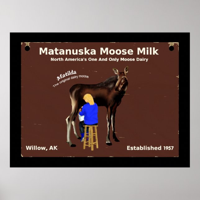 Matanuska Moose Mjölk Poster (Framsidan)