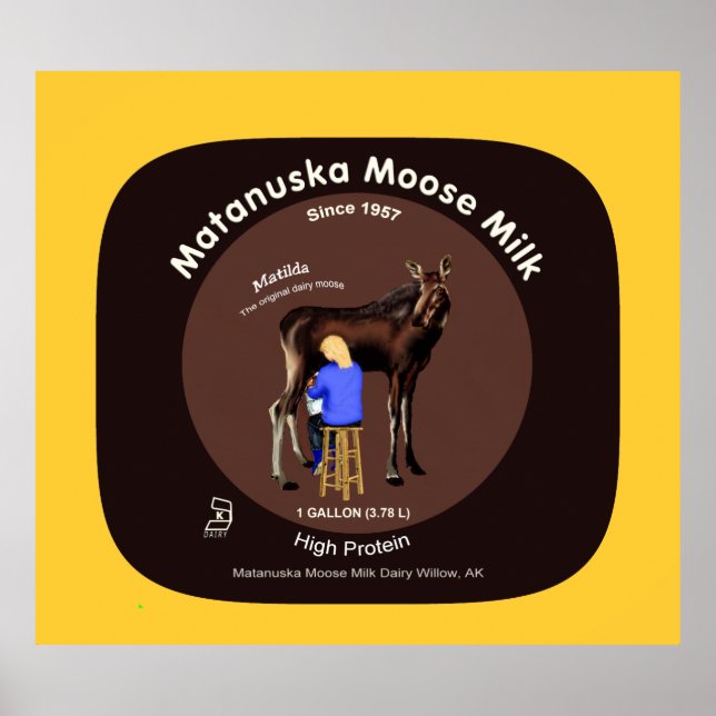 Matanuska Moose Mjölk Poster (Framsidan)
