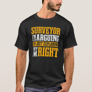 Mätare Markmätningsgeodesister Kartograf Va T Shirt