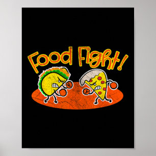 Matbekämpning - Lustigt Taco Pizza Slice Hungrig T Poster