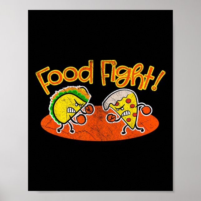 Matbekämpning - Lustigt Taco Pizza Slice Hungrig T Poster (Framsidan)