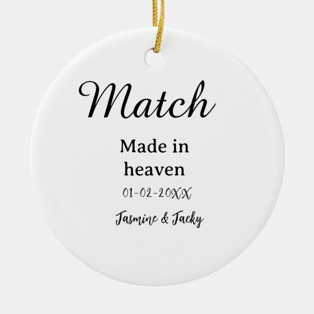 Match made in heaven add name date simple calligra julgransprydnad keramik (Framsidan)