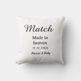 Match made in heaven add name date simple calligra kudde