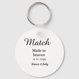 Match made in heaven add name date simple calligra nyckelring