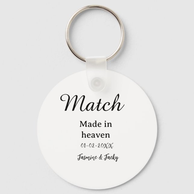 Match made in heaven add name date simple calligra nyckelring (Framsida)