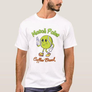 Match Point T-Shirt: Perfekt för tennis och kaffe T Shirt