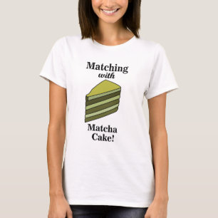 Matcha Cake Food Funy T Shirt