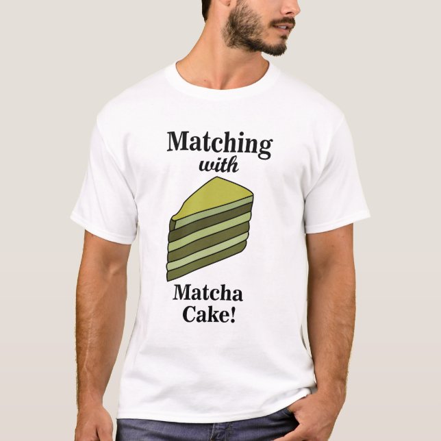 Matcha Cake Mat Rolig T Shirt (Framsida)