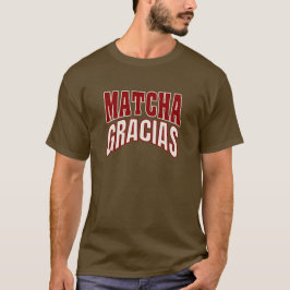 Matcha Gracias Typografie, Matcha Latte Vibes T Shirt