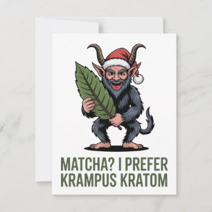 Matcha? Jag föredrar Krampus Kratom Rolig Jul Anteckningskort