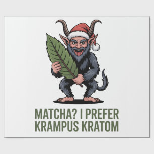Matcha? Jag föredrar Krampus Kratom Rolig Jul  Presentpapper