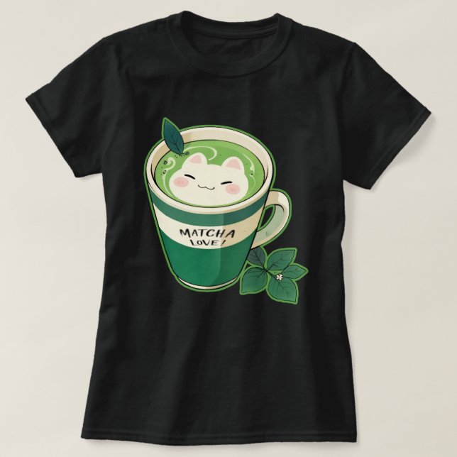 Matcha Kärlek Tea Shirt T Shirt (Design framsida)