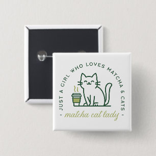 Matcha kattälskare rolig bara en tjej kawaii grön knapp