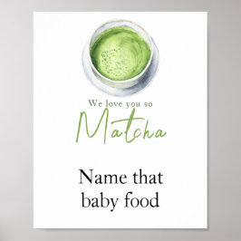 Matcha Latte Baby dusch - Namn som baby mat Poster