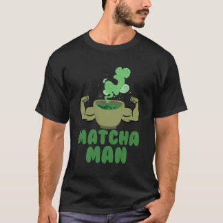 Matcha Man Funny Gift Grönt Tea Lämnar Japan Humor T Shirt