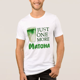 Matcha Mood - Sip, Chill, Upprepa T Shirt
