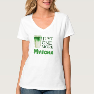 Matcha Mood - Sip, Chill, Upprepa T Shirt