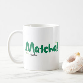 Matcha Mugg, Matcha present till Matcha beroende,  Kaffemugg