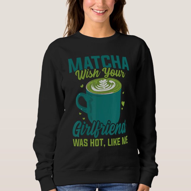 Matcha Tea Funny Tea Älskare Drinking Tea T Shirt (Framsida)