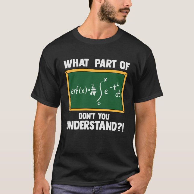 Matcha vilken del av ekvationen du inte förstår t shirt (Framsida)