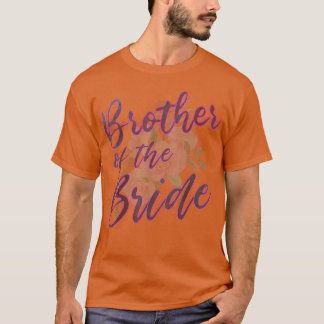 Matchande Brudens sida-gåvor för familjebror till T Shirt