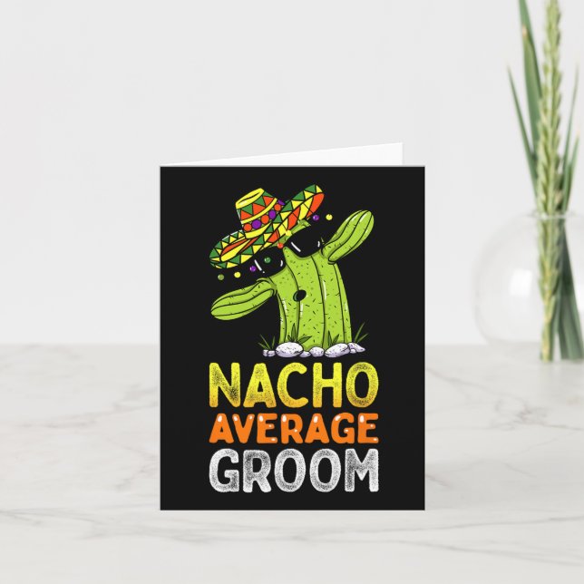 Matchande familjens Groom Joke Funny Nacho Average Kort (Framsida)