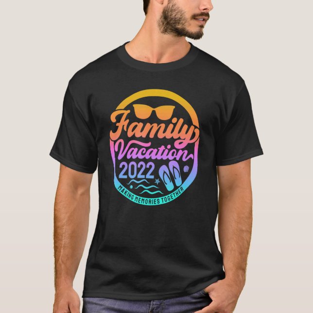 Matchande familjevakation 2022 Skapar minnesverkty T Shirt (Framsida)