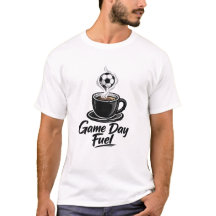 Matchdagsbränsle Fotboll Coffee T-Shirt