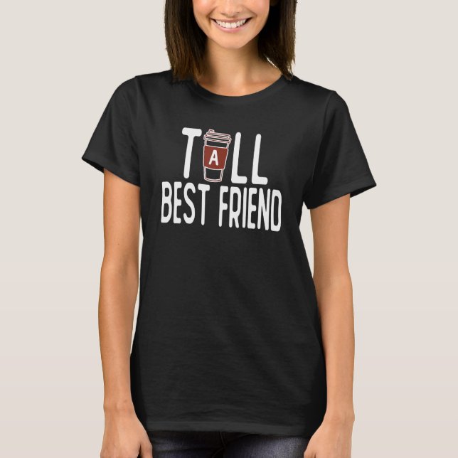 Matching Best Friend Tall Best Friend & Short Best T Shirt (Framsida)