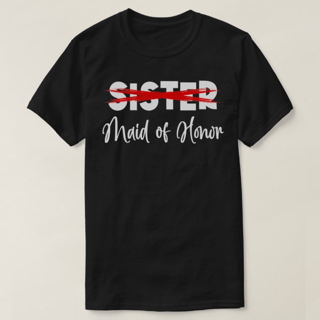 Matching Bridal Party Gifts Brides Sister Matron o T Shirt (Design framsida)