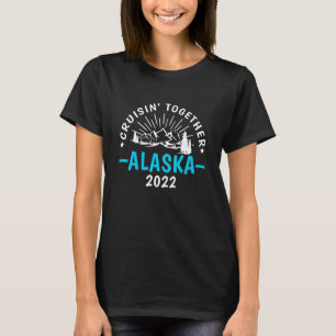 Matching Family Friends Alaska Cruise 2022 Women M T Shirt