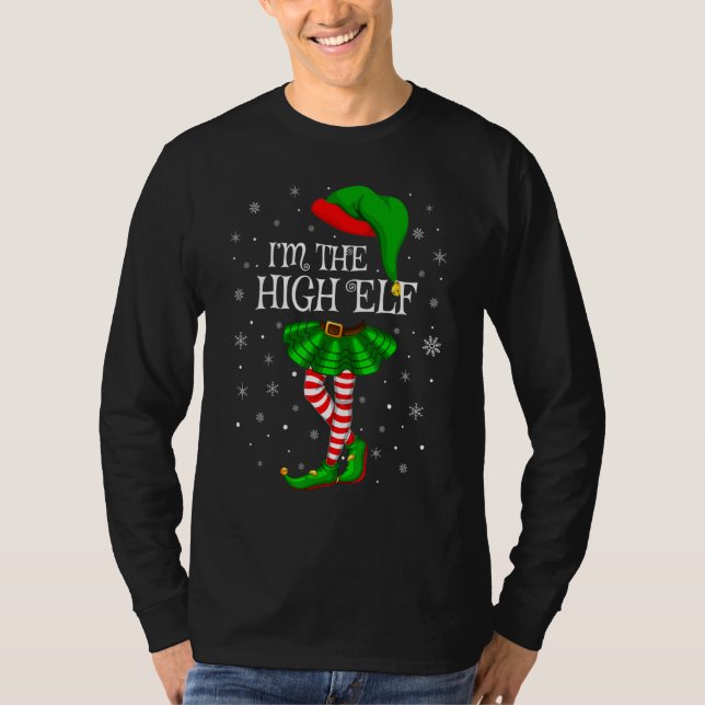Matching Family Group I'm The High Elf Christmas T Shirt (Framsida)