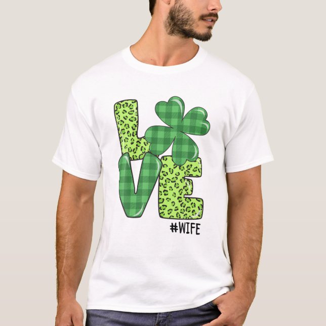 Matching Family Love Wife Shamrock Funny Patricks T Shirt (Framsida)
