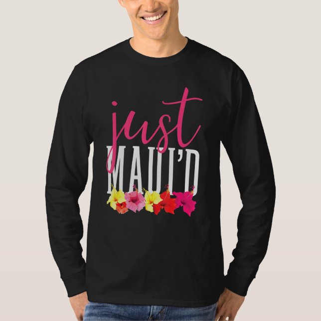 Matching Newlyged Just Mauid Hawaii Maui Honeymoon T Shirt (Framsida)