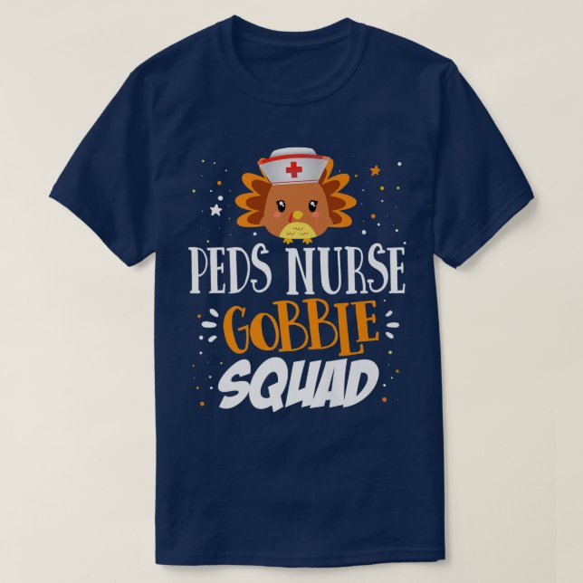 Matching Thanksgiving PEDS Nurse Gobble Squad Pedi T Shirt (Design framsida)