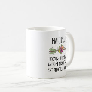 Matchmaker Gift Idea Coffee Mugg