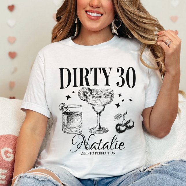 Matchning av Dirty tretty 30års födelsedag Party A T Shirt (Skapare uppladdad)