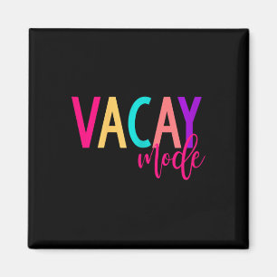 Matchning av Vacation S Vacay Mode, sommar Magnet