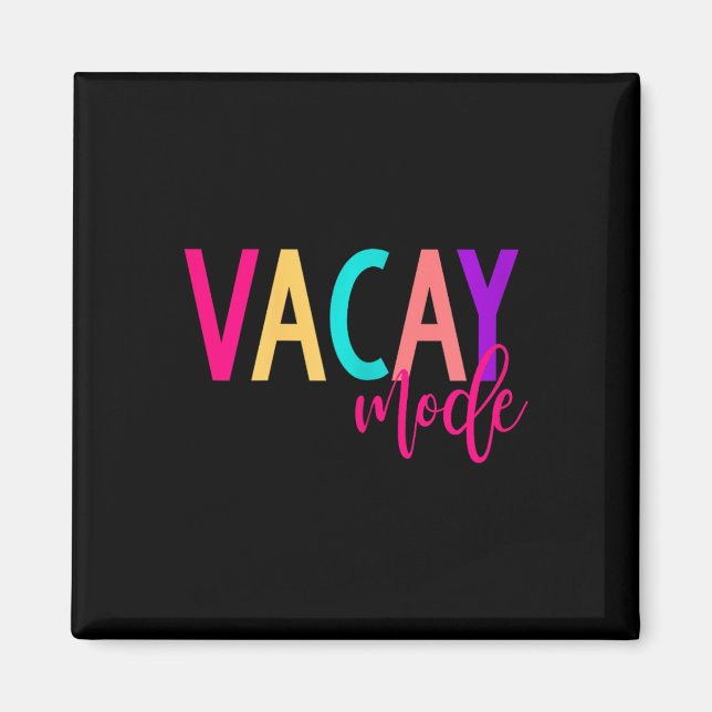 Matchning av Vacation S Vacay Mode, sommar Magnet (Framsidan)