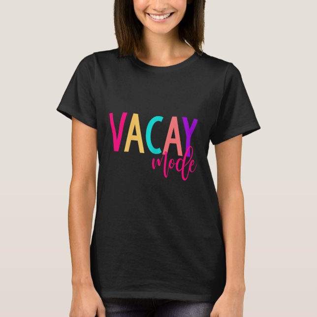 Matchning av Vacation S Vacay Mode, sommar T Shirt (Framsida)