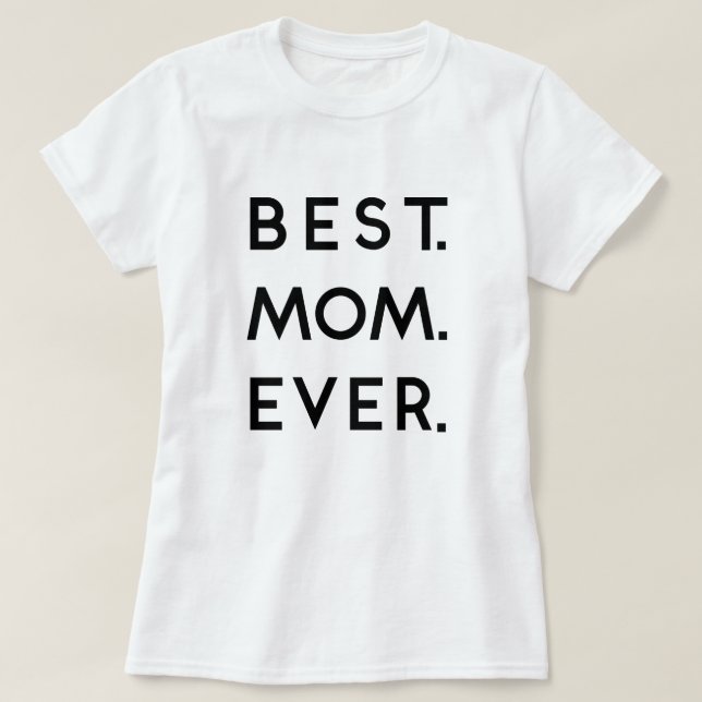 Matchning mellan bästa Mamma någonsin Mors dag T Shirt (Design framsida)