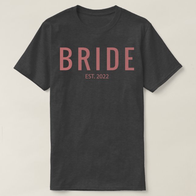 Matchningsbride Est för kvinnor i Bröllop T Shirt (Design framsida)