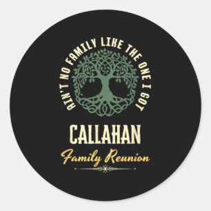 Matchningsdesign för Family Reunion 2025 - Callaha Runt Klistermärke