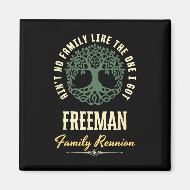 Matchningsdesign för Family Reunion 2025 - Freeman Magnet (Framsidan)