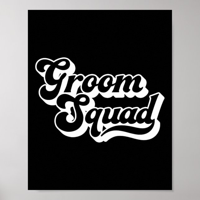 Matchningsgrupp för Groom Squad Bachelor Party Man Poster (Framsidan)