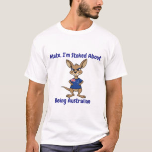 Mate I är upprörd över att vara australisk T Shirt